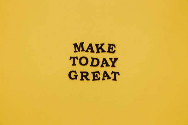 make today great positieve uitspraken